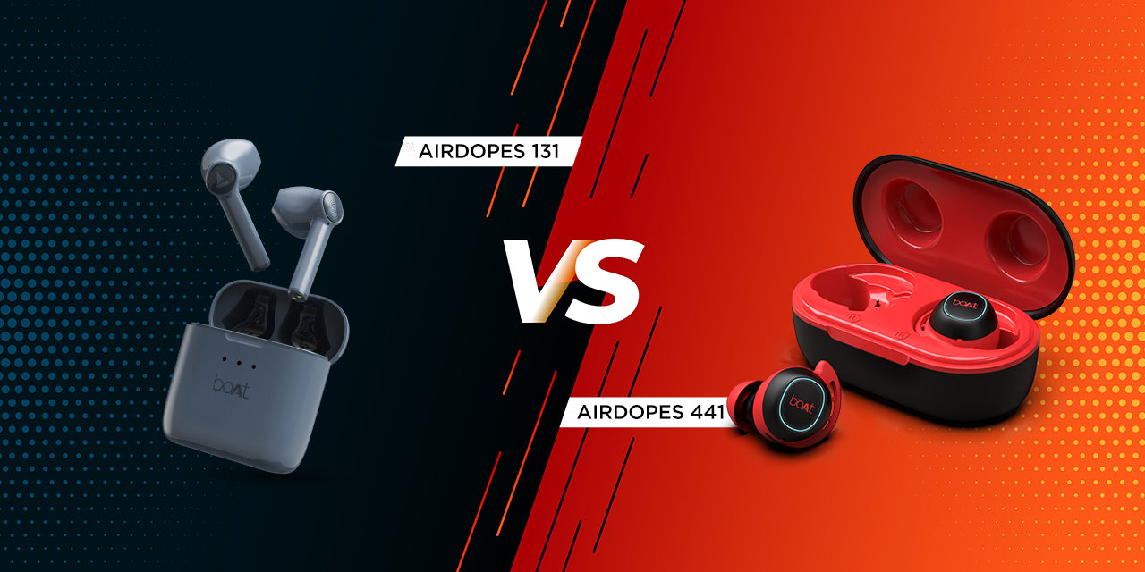 Battle of the Bestsellers Airdopes 131 vs Airdopes 441